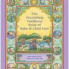 The Nourishing Traditions Book of Baby & Child Care Book Cover