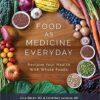 Food as Medicine Everyday